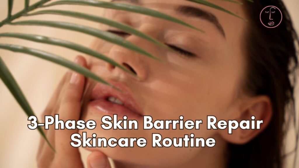 skin barrier repair routine post featured image