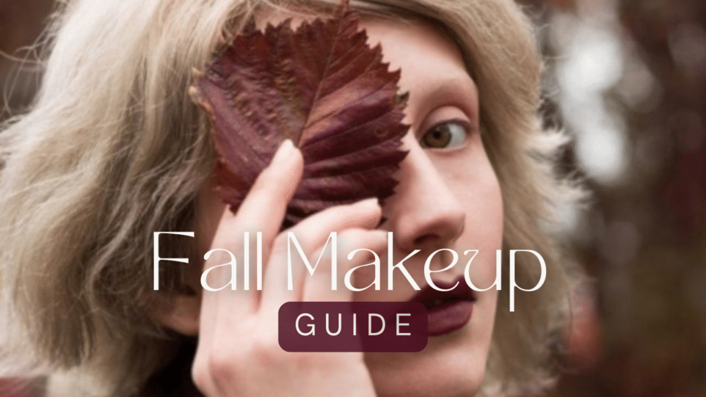 featured image of fall makeup guide step by step blog